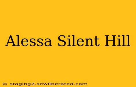 Alessa Silent Hill