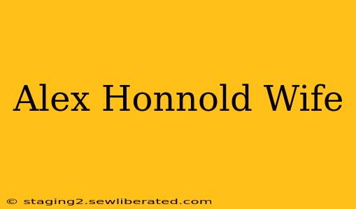 Alex Honnold Wife