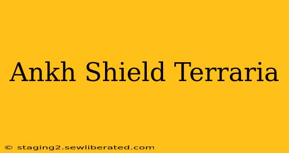Ankh Shield Terraria
