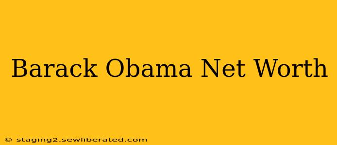 Barack Obama Net Worth