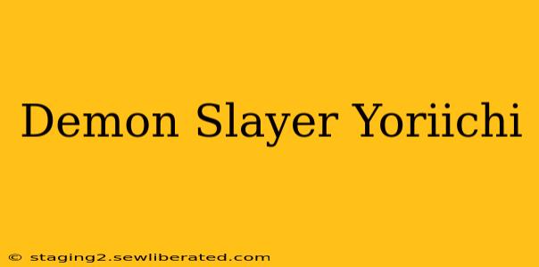 Demon Slayer Yoriichi