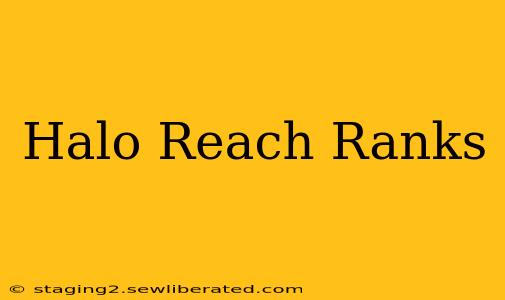 Halo Reach Ranks
