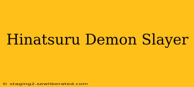 Hinatsuru Demon Slayer