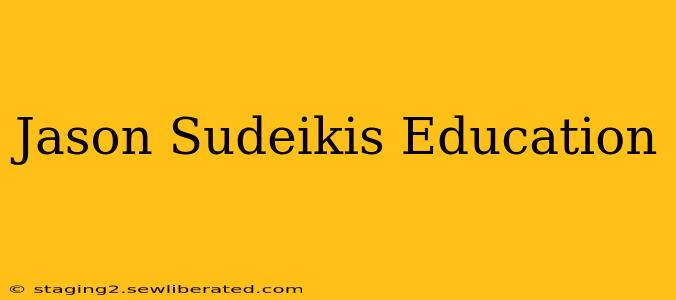 Jason Sudeikis Education