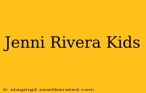 Jenni Rivera Kids