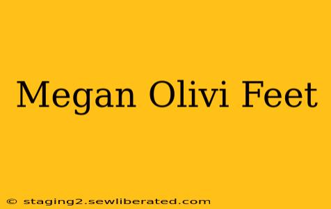Megan Olivi Feet