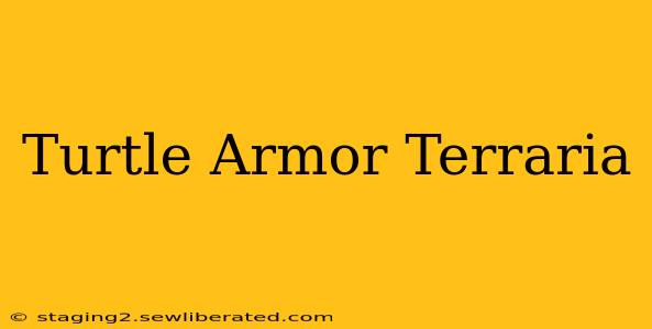 Turtle Armor Terraria