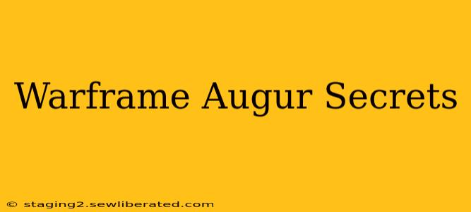 Warframe Augur Secrets