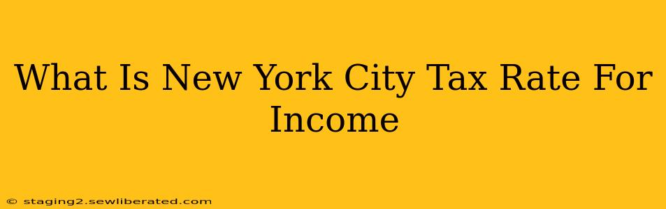 What Is New York City Tax Rate For Income