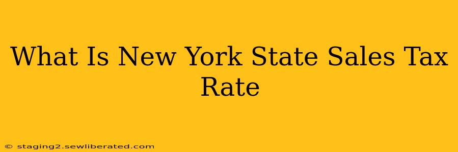 What Is New York State Sales Tax Rate